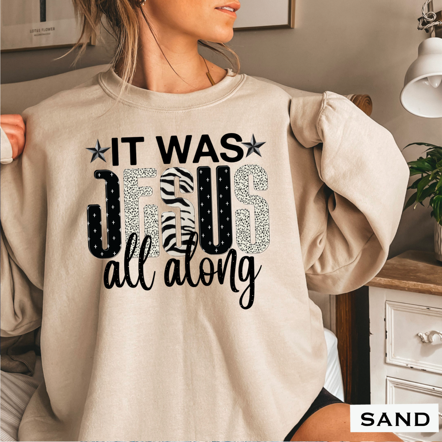It Was Jesus All Along Graphic Crewneck Sweatshirt