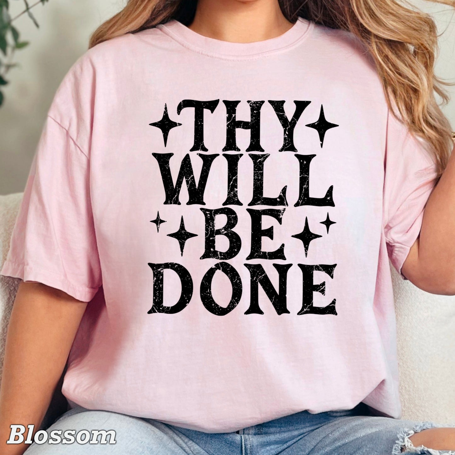 Thy Will Be Done Comfort Color Graphic Tee