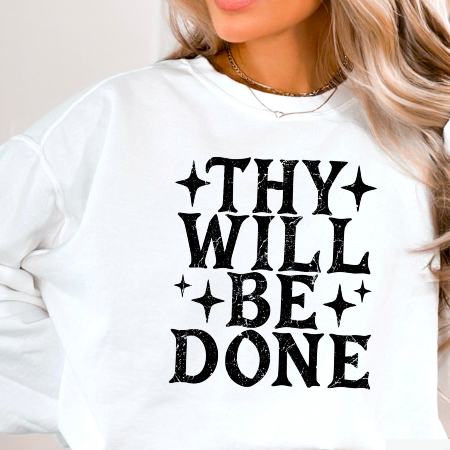 Thy Will Be Done Crewneck Sweatshirt