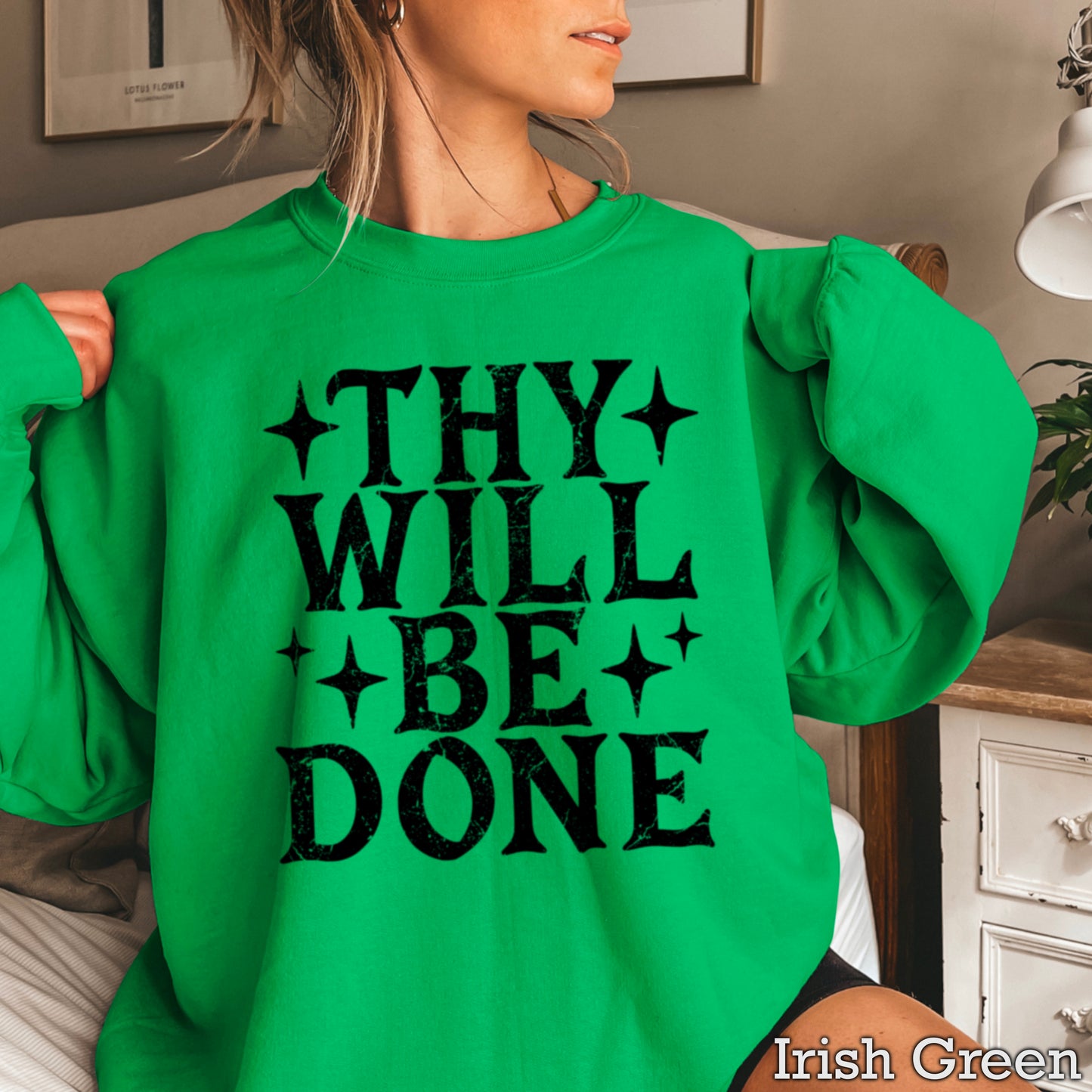 Thy Will Be Done Crewneck Sweatshirt