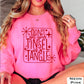 Don’t Get Your Tinsel In A Tangle Crewneck Sweatshirt WS Ends 10/6