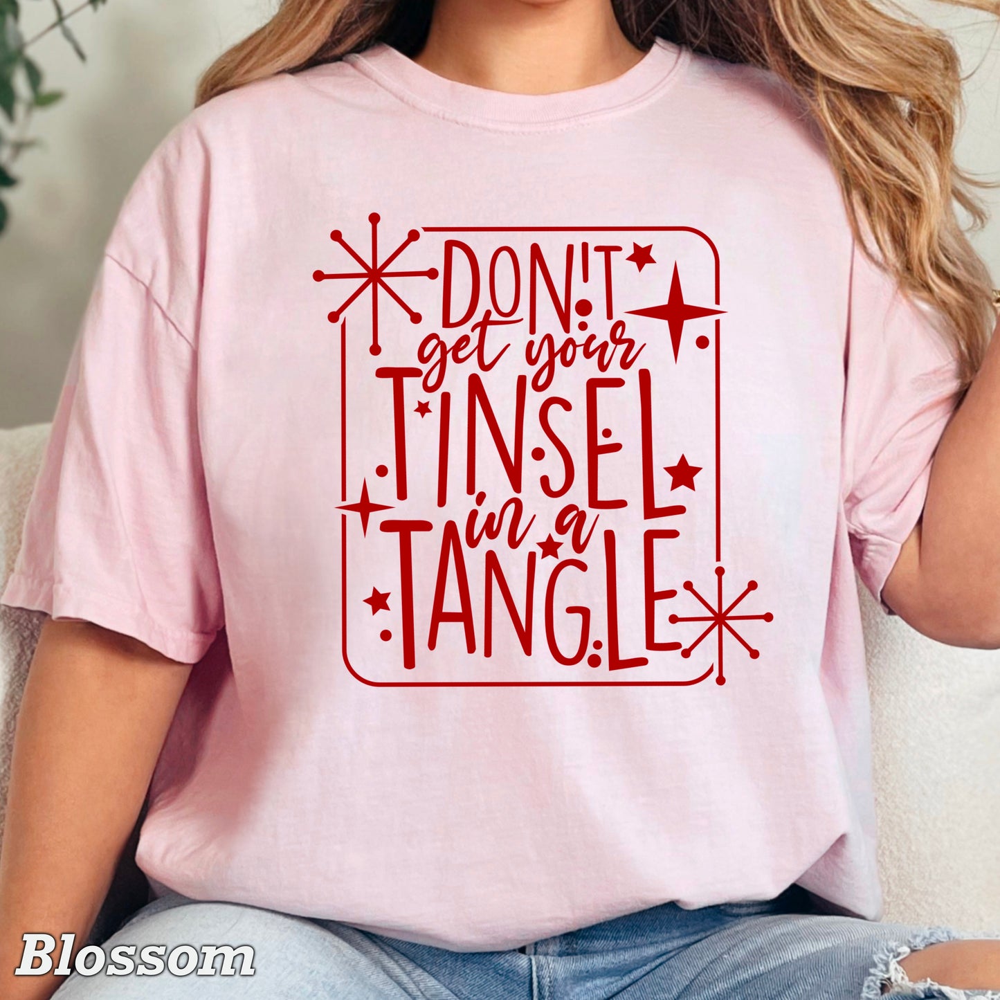 Don’t Get Your Tinsel In A Tangle Comfort Color Graphic Tee WS Closes 10/6
