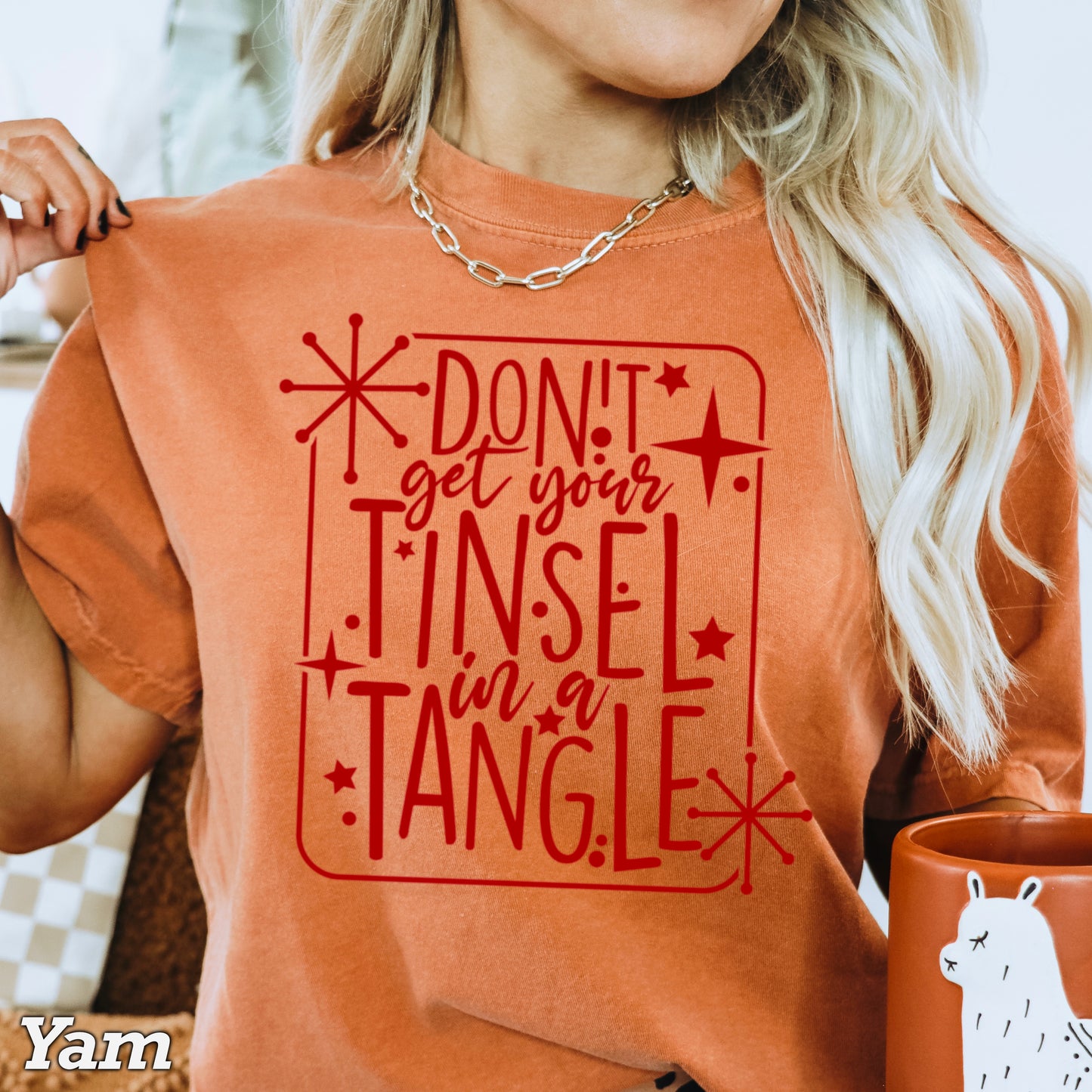 Don’t Get Your Tinsel In A Tangle Comfort Color Graphic Tee WS Closes 10/6