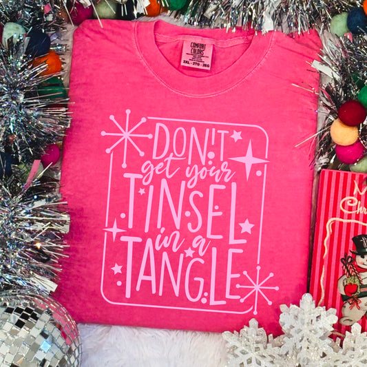 Get Your Tinsel In A Tangle Comfort Color Graphic Tee WS Closes 10/6