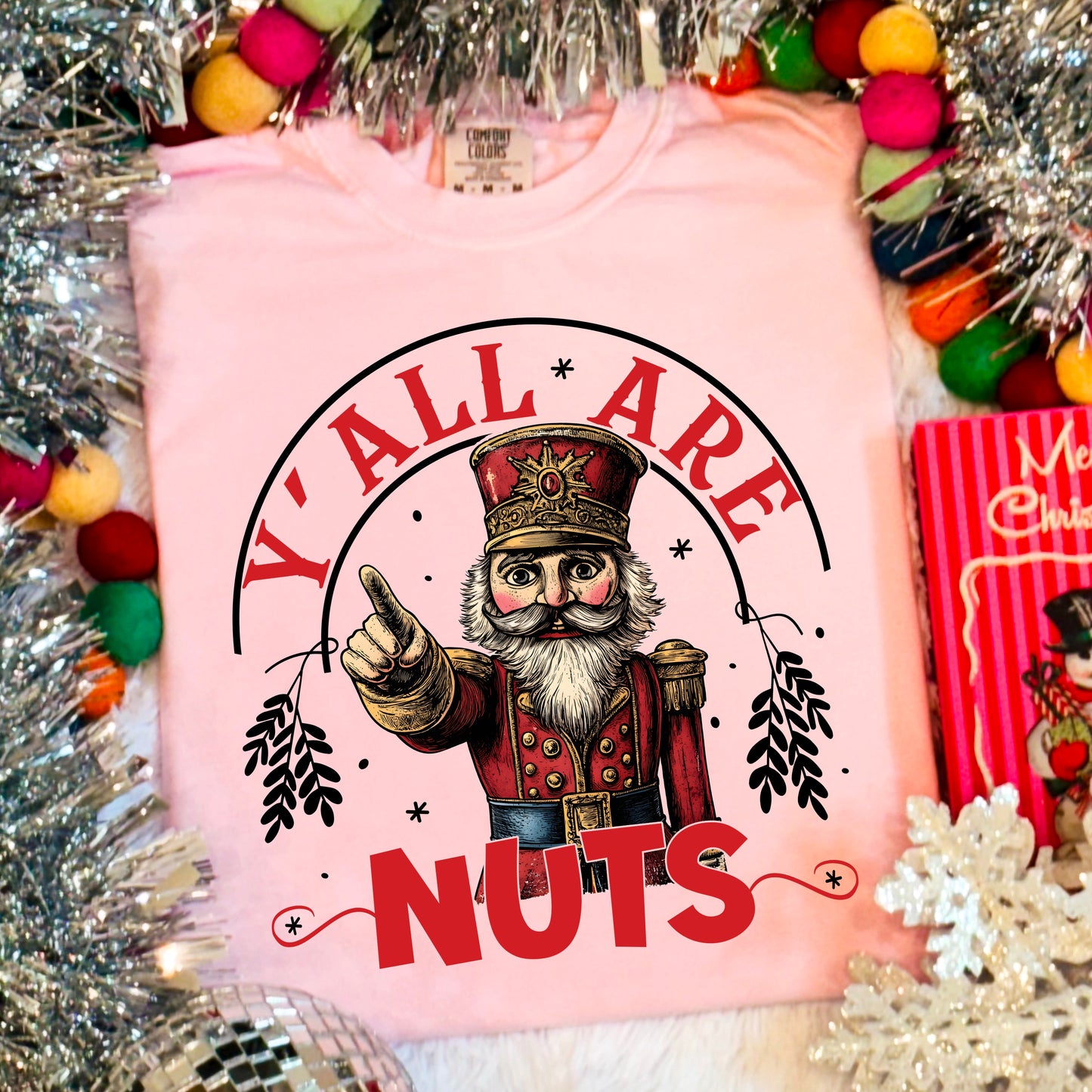 Yall Are Nuts Nutcracker DTF Transfer