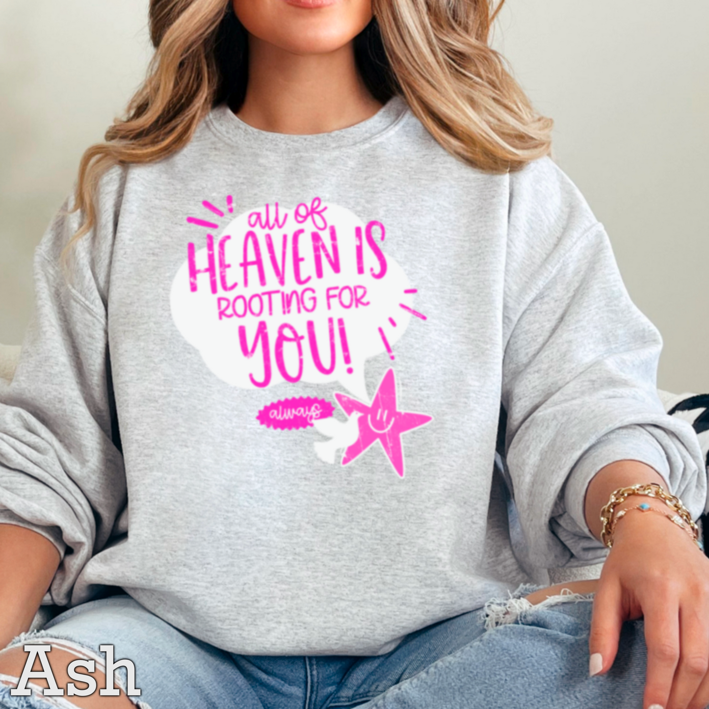 All Of Heaven Is Rooting For You Crewneck Sweatshirt