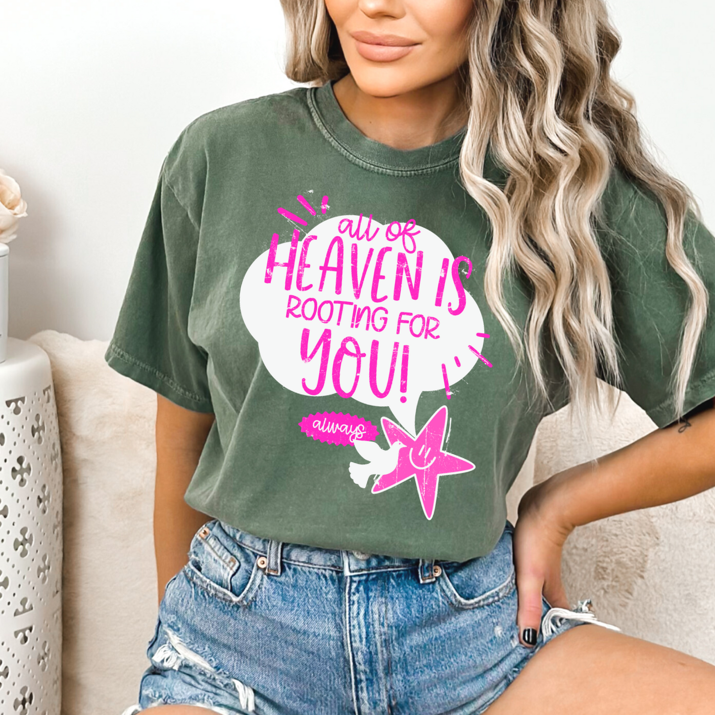 All Of Heaven Is Rooting For You Comfort Color Graphic Tee
