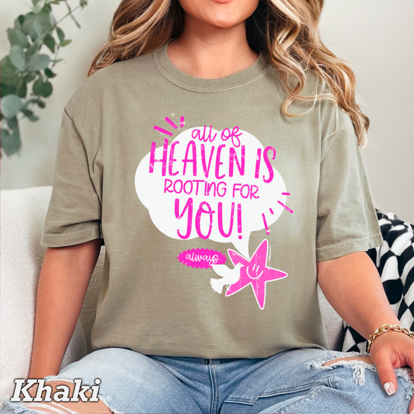 All Of Heaven Is Rooting For You Comfort Color Graphic Tee