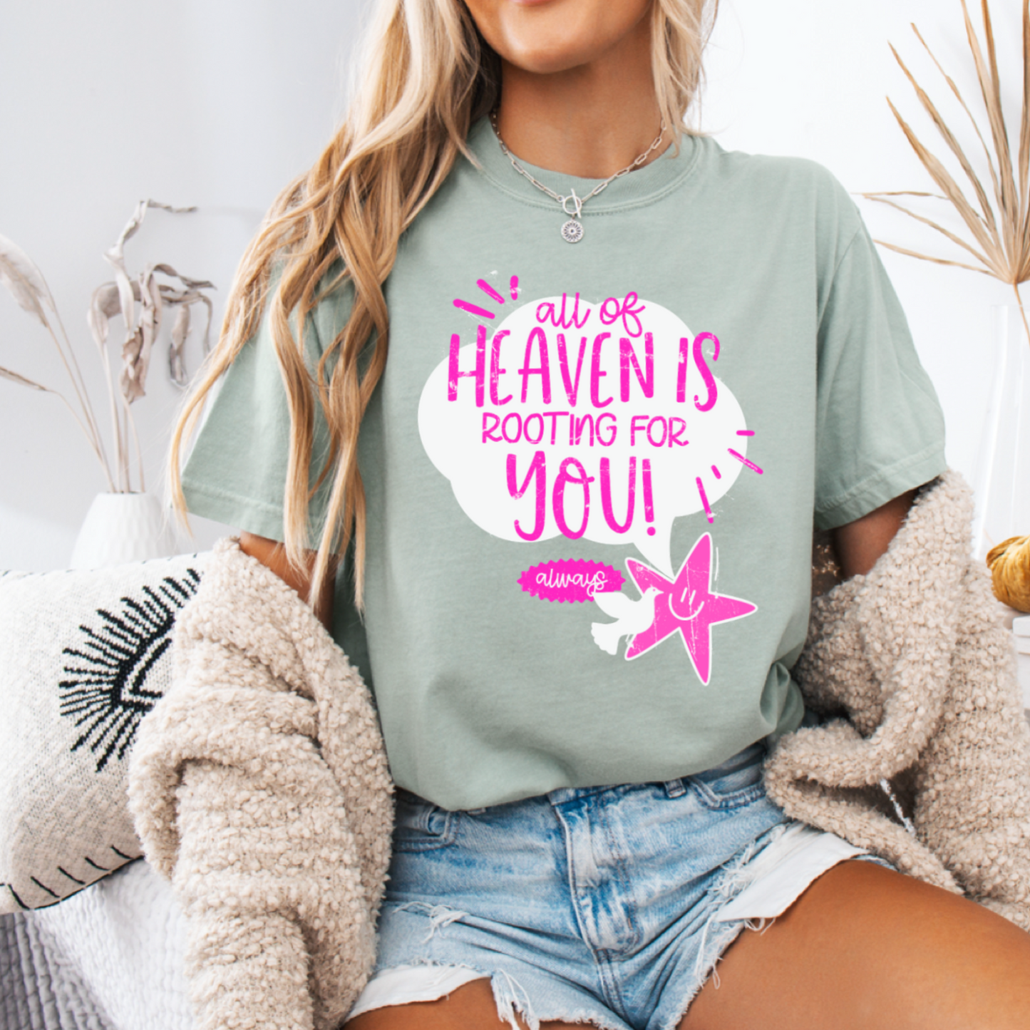 All Of Heaven Is Rooting For You Comfort Color Graphic Tee