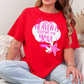 All Of Heaven Is Rooting For You Comfort Color Graphic Tee