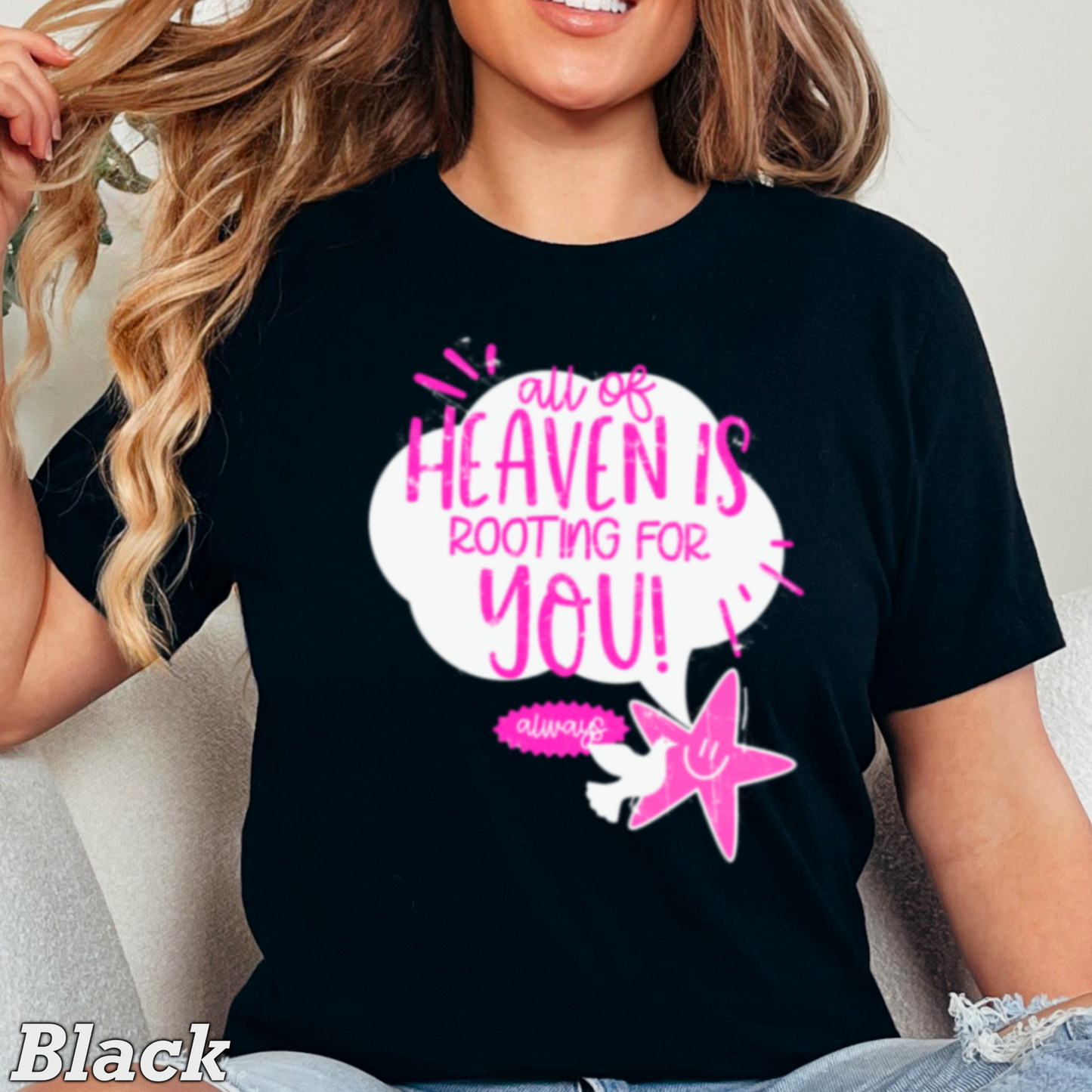 All Of Heaven Is Rooting For You Comfort Color Graphic Tee