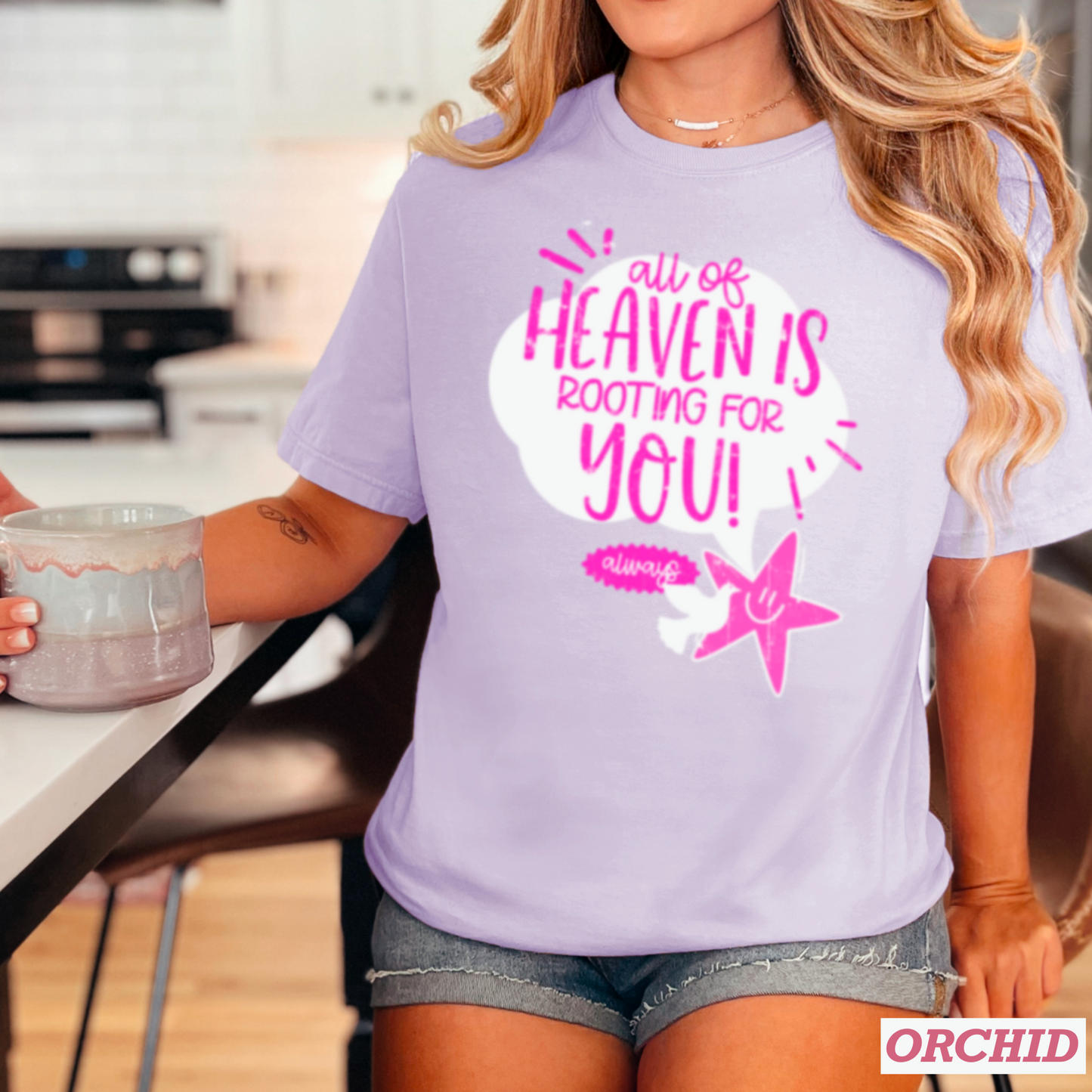 All Of Heaven Is Rooting For You Comfort Color Graphic Tee