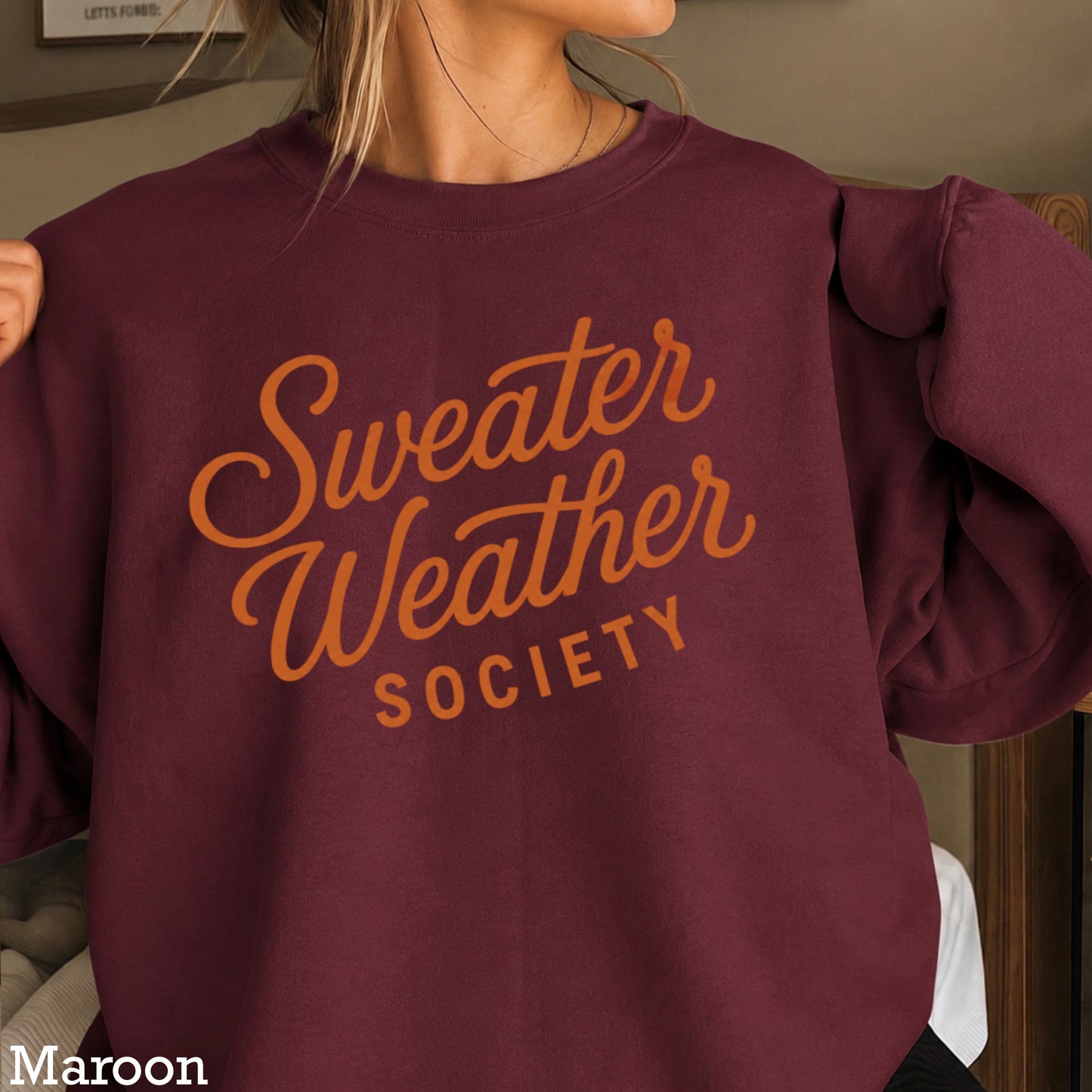 Sweater Weather Society Crewneck Sweatshirt
