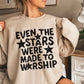 Even The Stars Were Made To Worship Screen Print Transfer