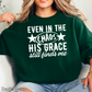 Even In The Chaos Graphic Crewneck Sweatshirt
