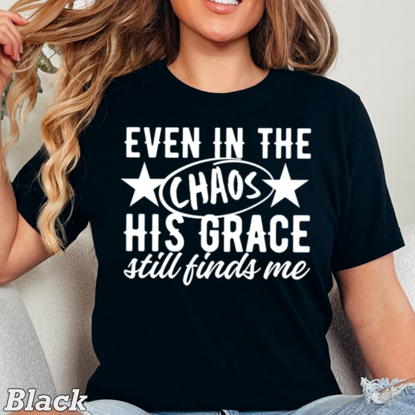 Even In The Chaos Comfort Color Graphic Tee