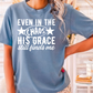 Even In The Chaos Comfort Color Graphic Tee