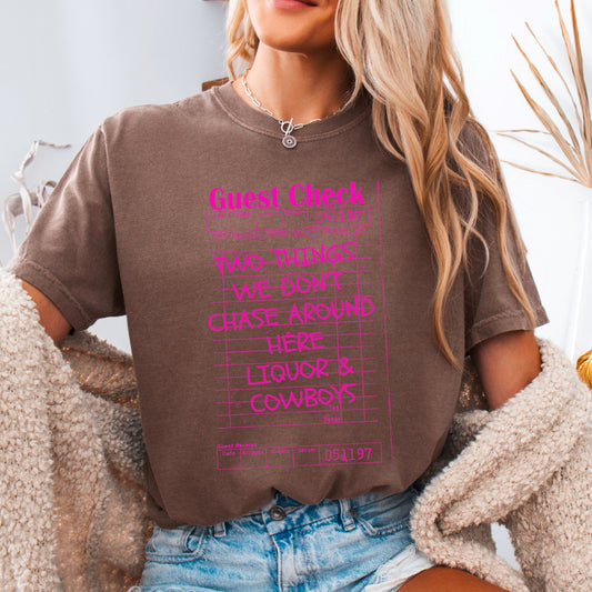 Two Things We Don’t Chase Around Here Comfort Color Graphic Tee