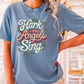 Hark The Herald Angels Sing Comfort Color Graphic Tee