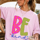 Be Kind DTF Transfer