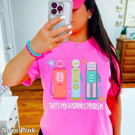 That’s My Husband’s Problem DTF Transfer