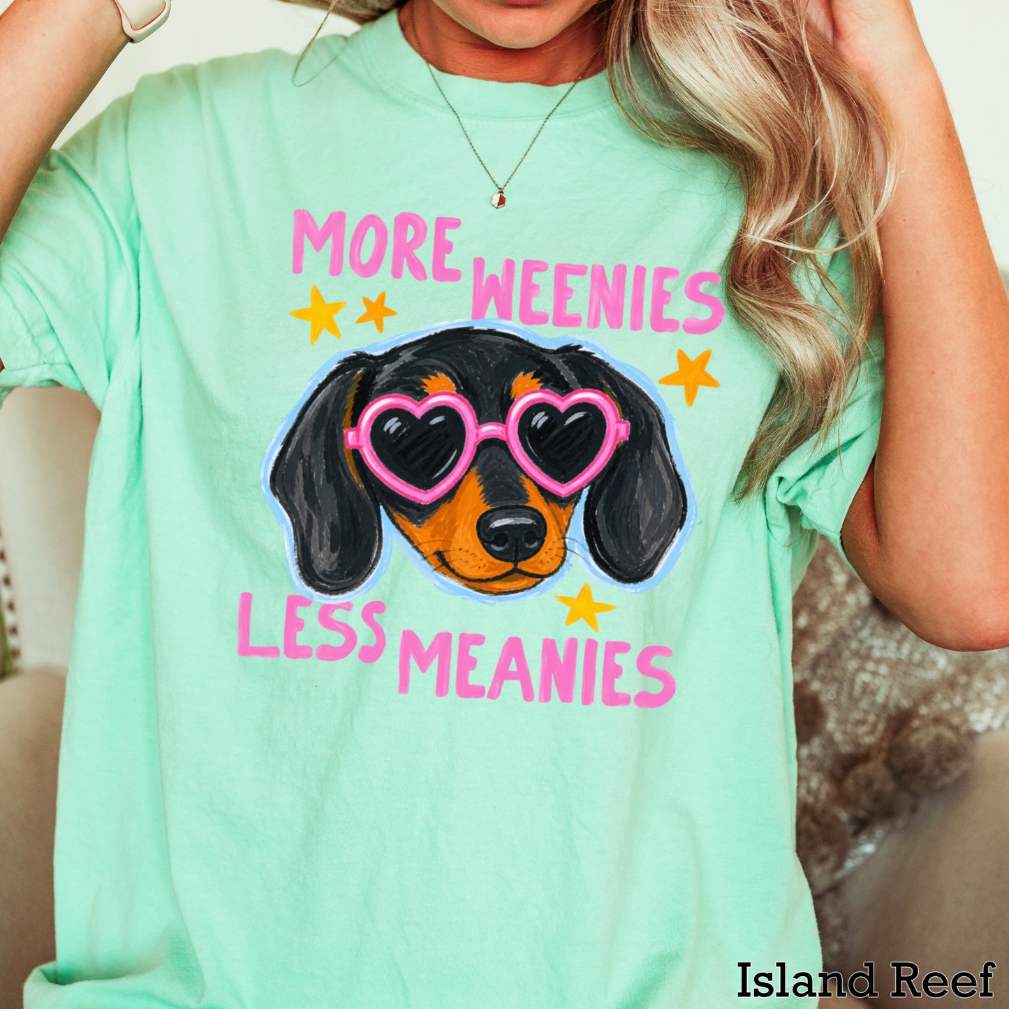 More Weenies Less Meanies Comfort Color Graphic Tee