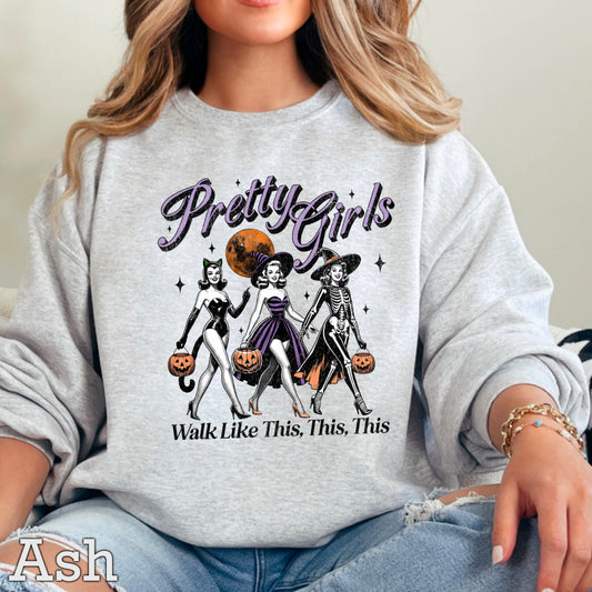 Pretty Girls Walk Like This Crewneck Sweatshirt
