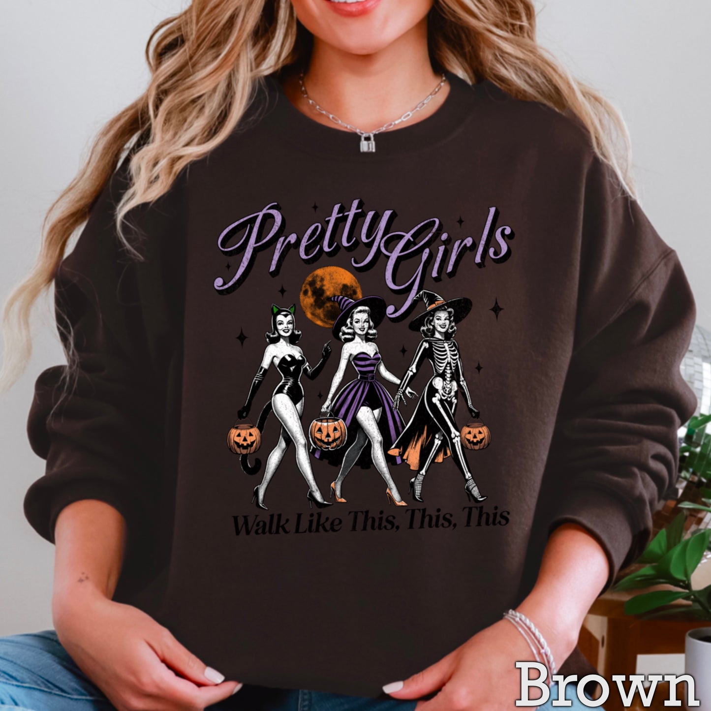 Pretty Girls Walk Like This Crewneck Sweatshirt