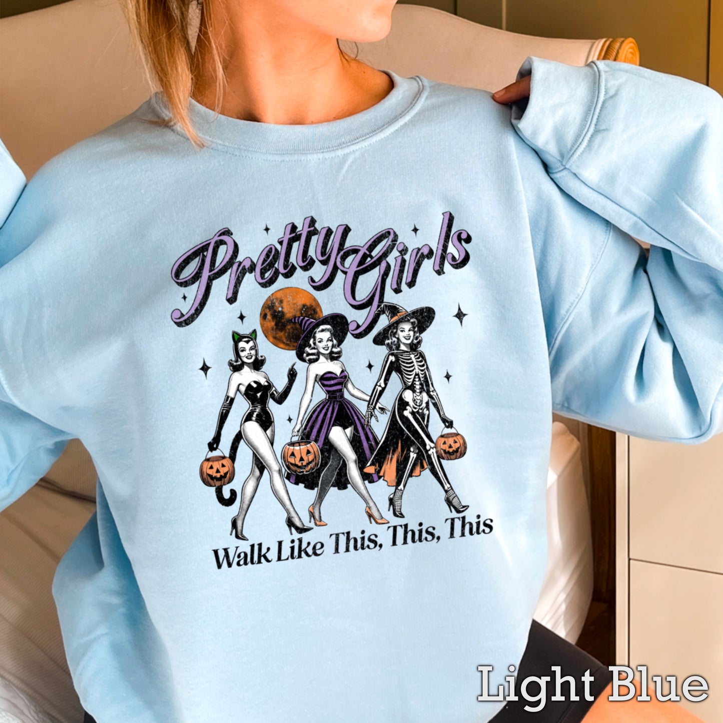 Pretty Girls Walk Like This Crewneck Sweatshirt