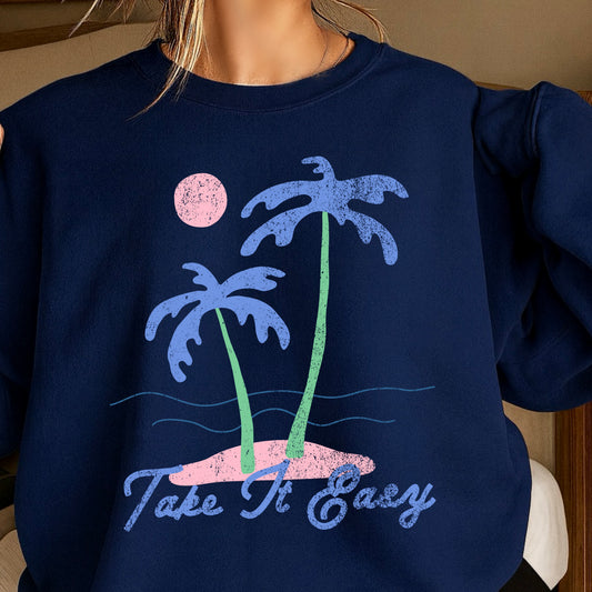 Take It Easy Crewneck Sweatshirt