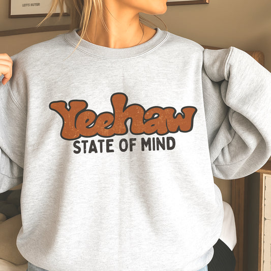 Yeehaw State Of Mind Crewneck Sweatshirt