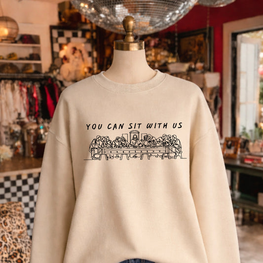 You Can Sit With Us DTF Transfer