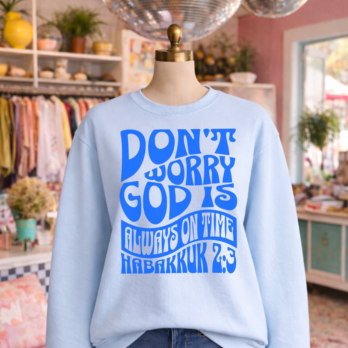 Don’t Worry God Is Always On Time DTF Transfer