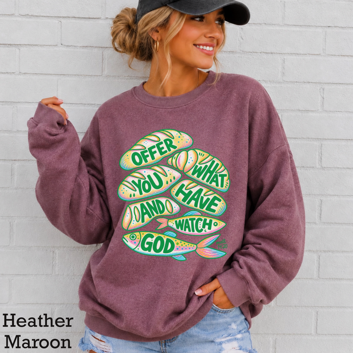 Offer What You Have And Watch God Crewneck Sweatshirt