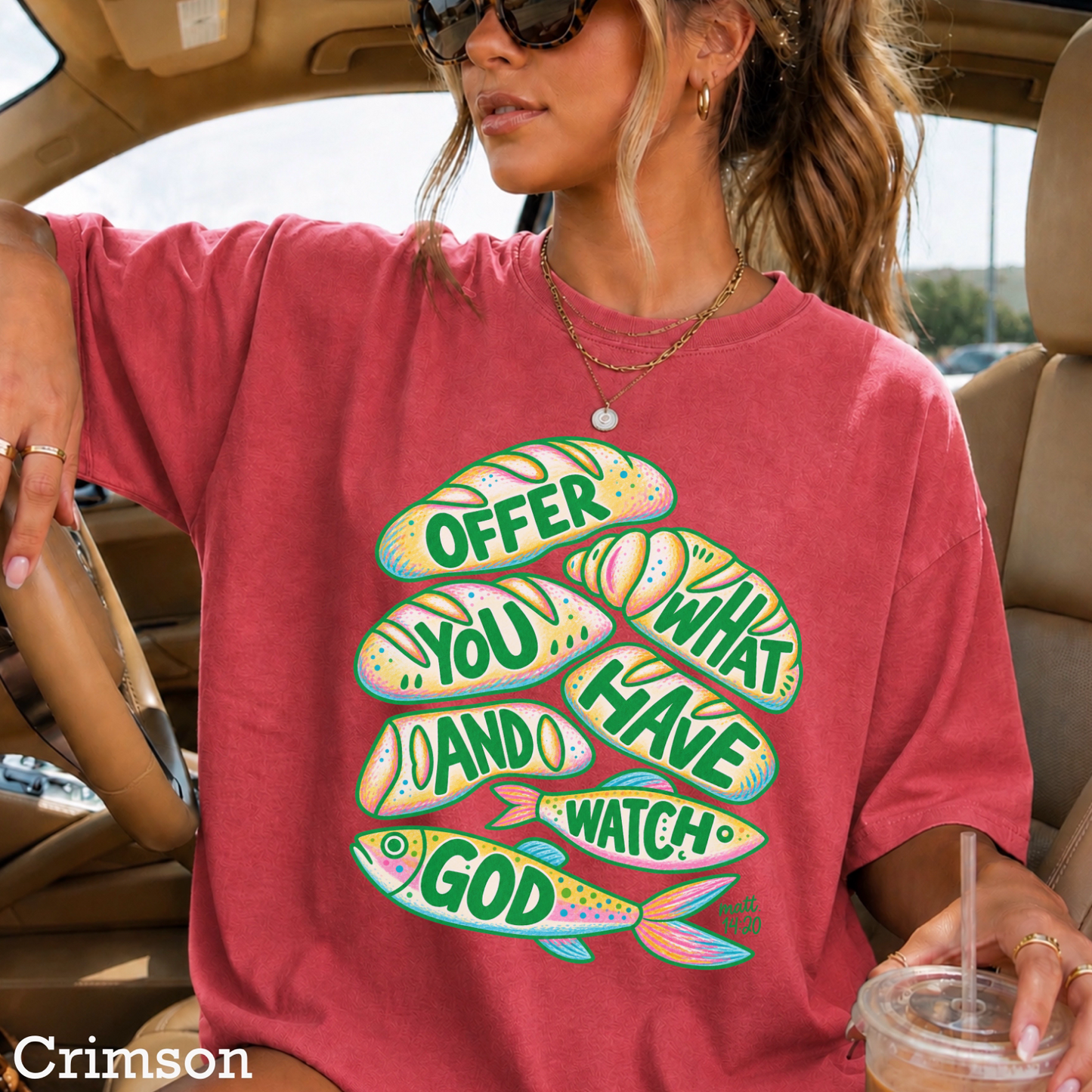 Offer What You Have And Watch God Comfort Color Graphic Tee