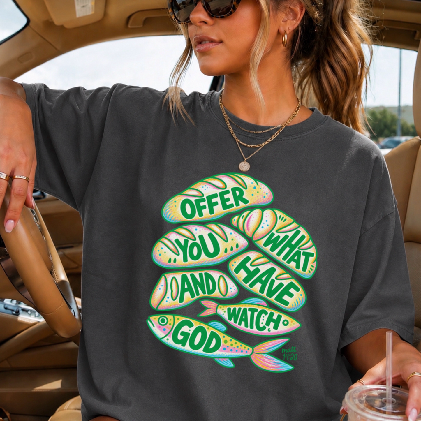Offer What You Have And Watch God Comfort Color Graphic Tee