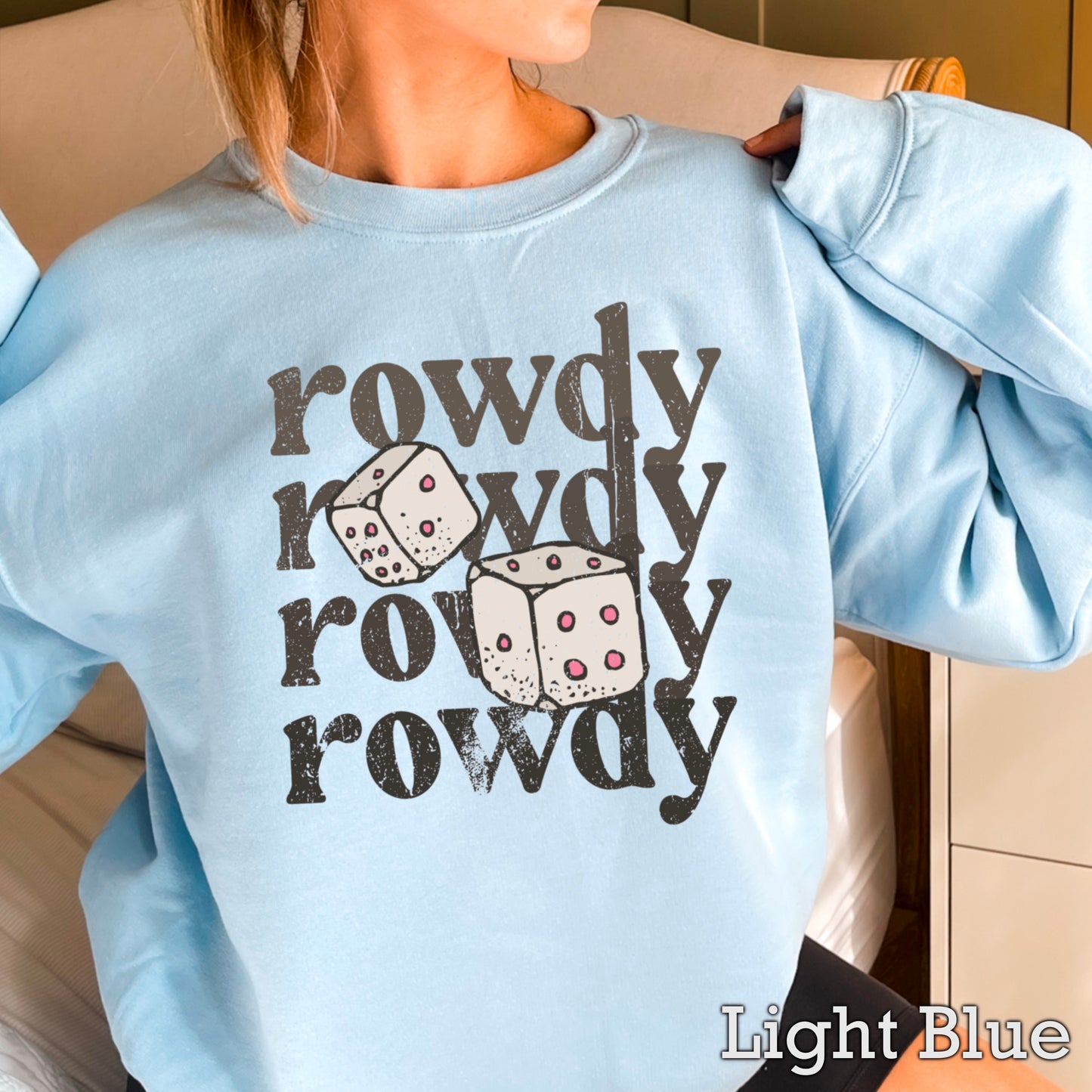 Rowdy Dice Crewneck Sweatshirt