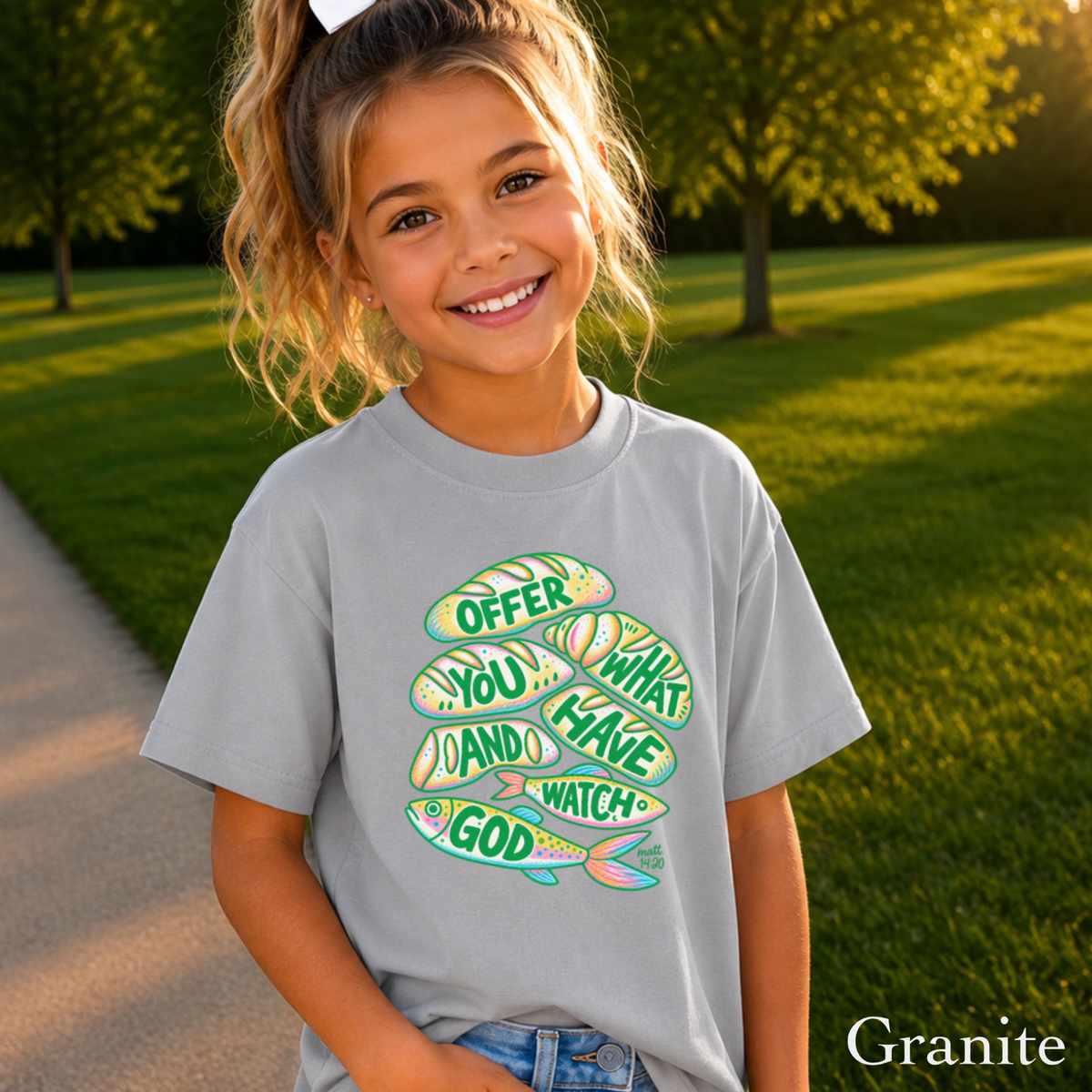 Offer What You Have And Watch God Youth Comfort Color T-Shirt