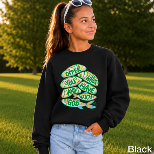 Offer What You Have And Watch God Youth Crewneck Sweatshirt