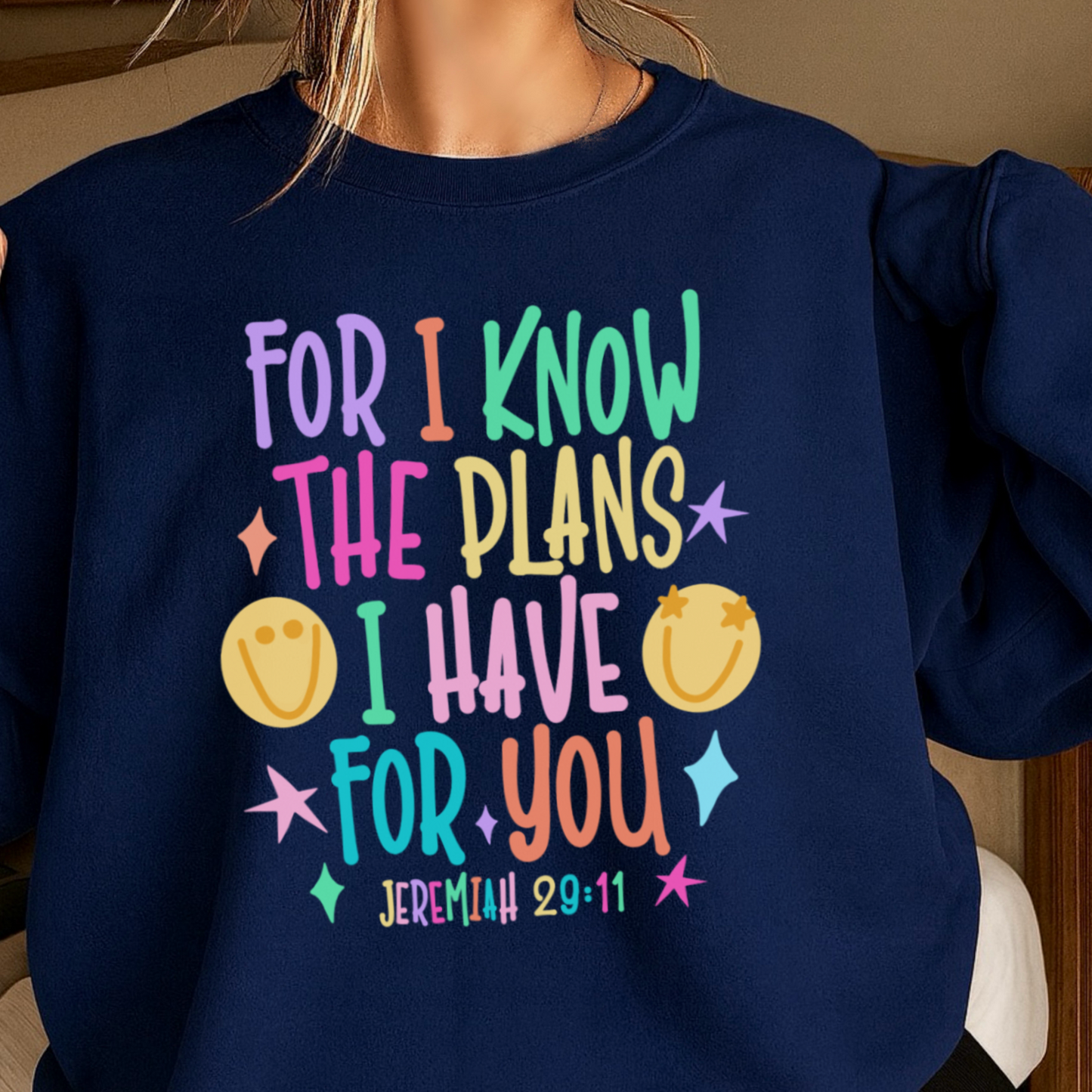 For I Know The Plans I Have For You Crewneck Sweatshirt