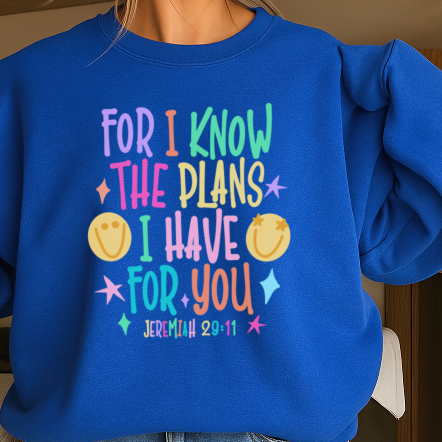 For I Know The Plans I Have For You Crewneck Sweatshirt