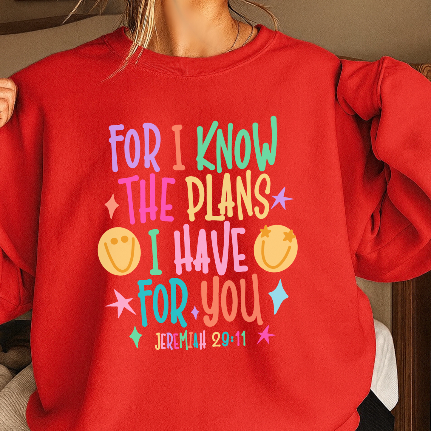 For I Know The Plans I Have For You Crewneck Sweatshirt