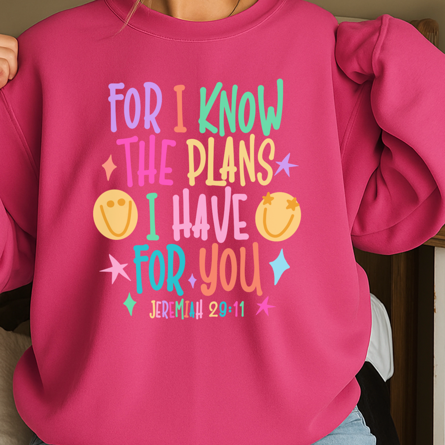 For I Know The Plans I Have For You Crewneck Sweatshirt
