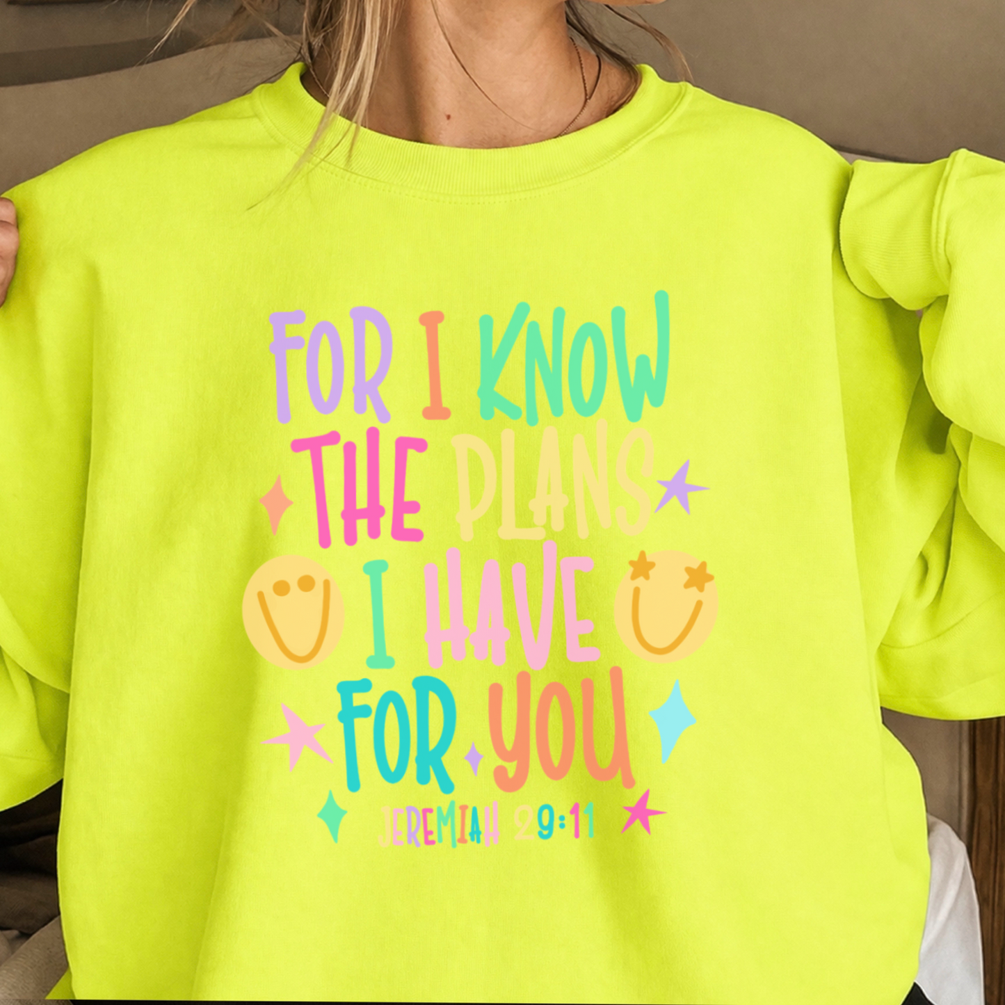 For I Know The Plans I Have For You Crewneck Sweatshirt