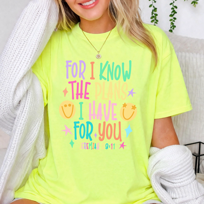 For I Know The Plans I Have For You Comfort Color Graphic Tee