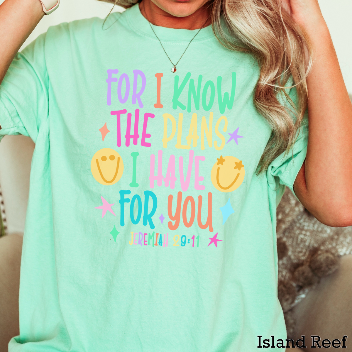 For I Know The Plans I Have For You Comfort Color Graphic Tee