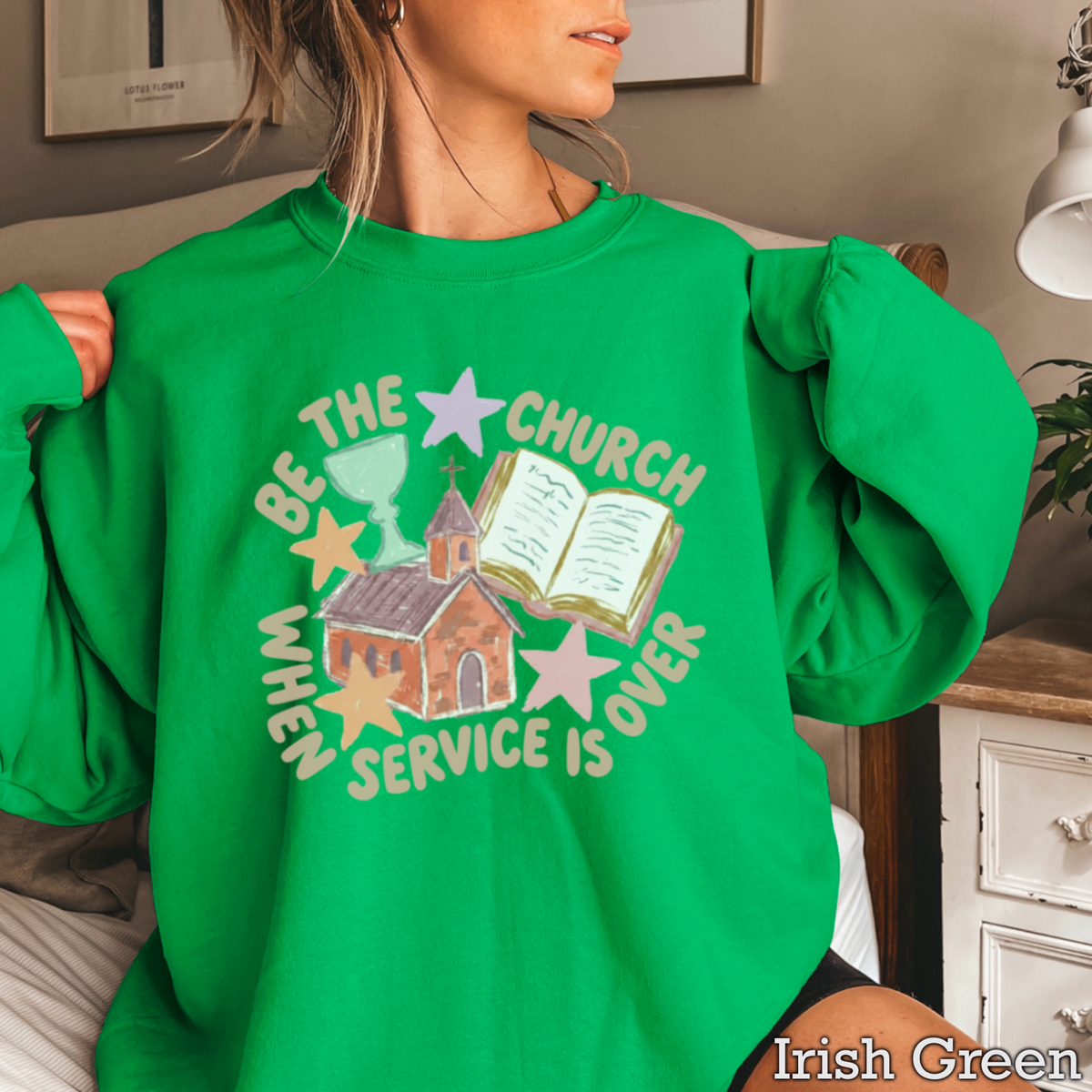 Be The Church Christian Sweatshirt