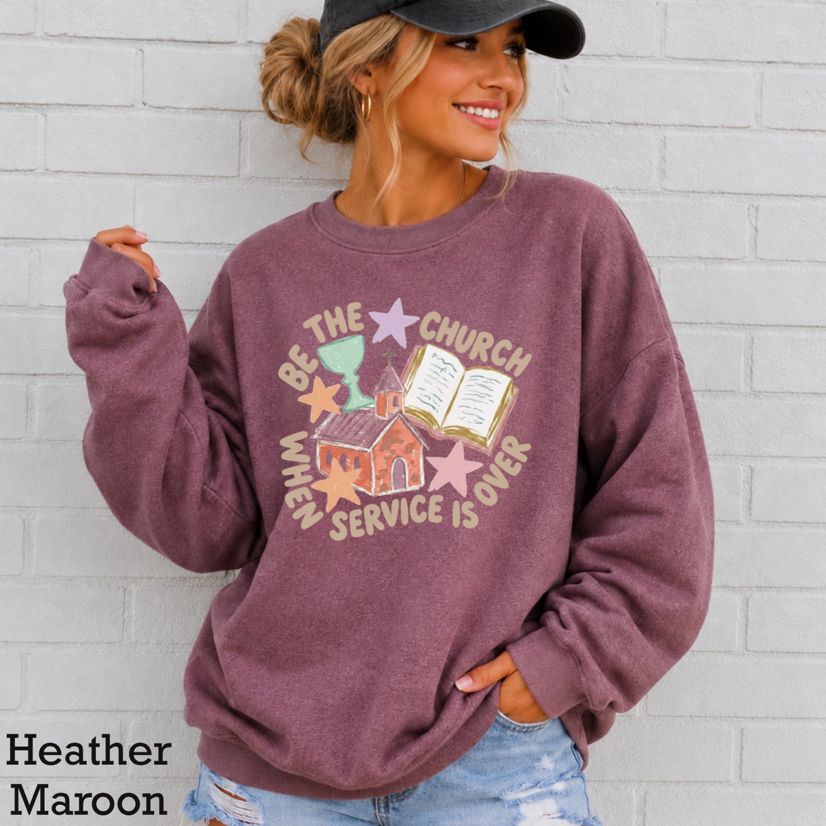 Be The Church Christian Sweatshirt