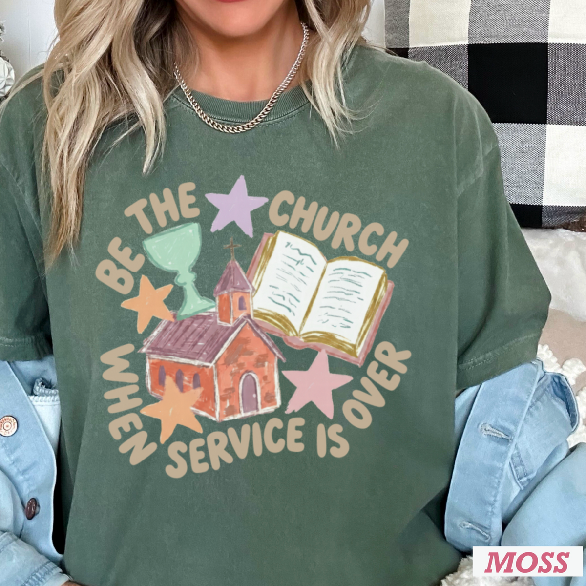 Be The Church Christian Comfort Color Graphic Tee