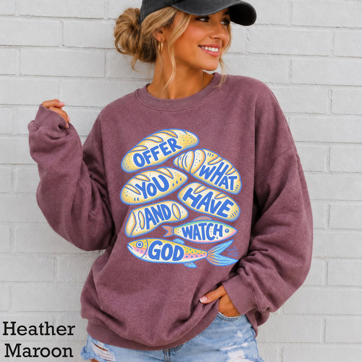 Offer What You Have And Watch God Crewneck Sweatshirt